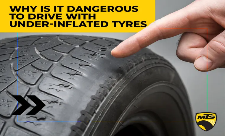 5 Ways Underinflated Tires Can Cause Tire Blowouts: Understanding the Risks of Excessive Flex and Heat Build-Up