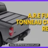 Are Fusion Tonneau Cover Review – Get the Ultimate Guide for Choosing the Best Tonneau Cover