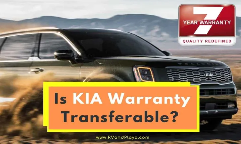 Does Kia Warranty Transfer? A Guide to Kia Warranty Transferability