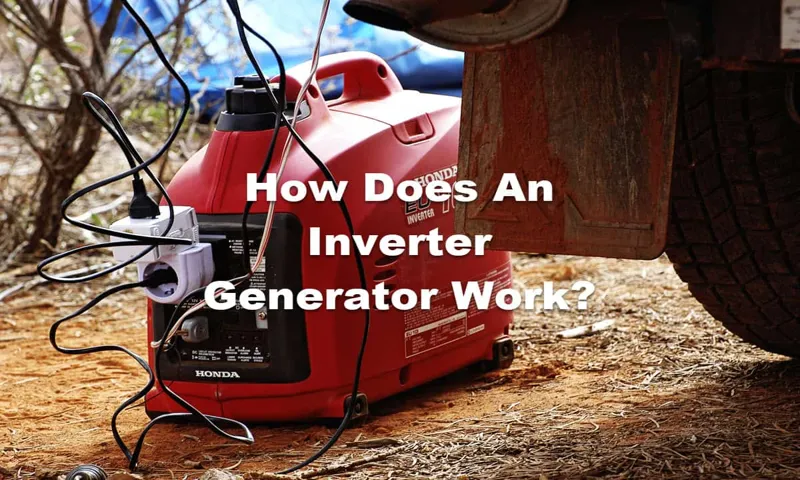 How Does a Power Inverter Generator Work: Everything You Need to Know