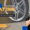 How Far Can You Drive with a Nail in Tire? Tips to Stay Safe on the Road!