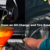 How Long Do Oil Changes and Tire Rotations Take: Expert Tips & Techniques