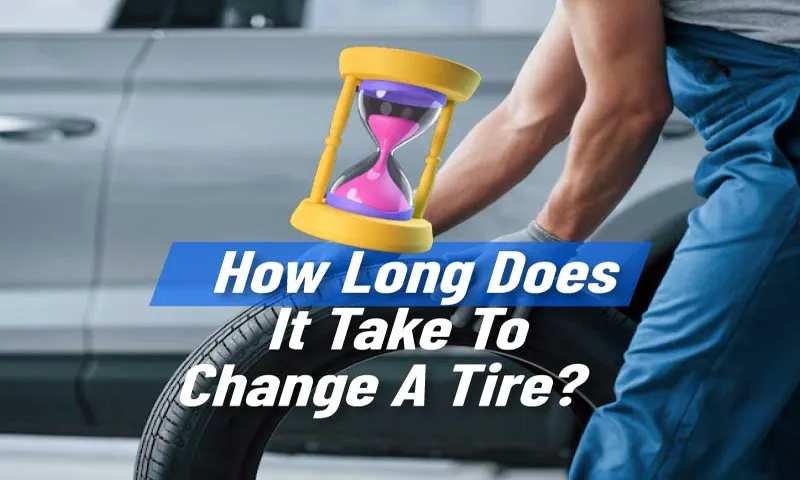 How Long Does a Tire Change Take? Tips to Minimize the Time Spent.