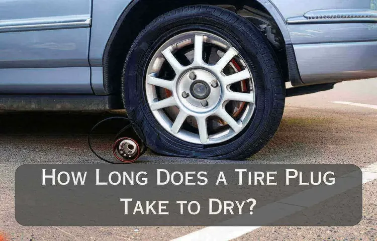 how long does it take to plug a tire