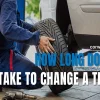 How Long for a Tire Change: A Complete Guide to Tire Replacement Timeframes