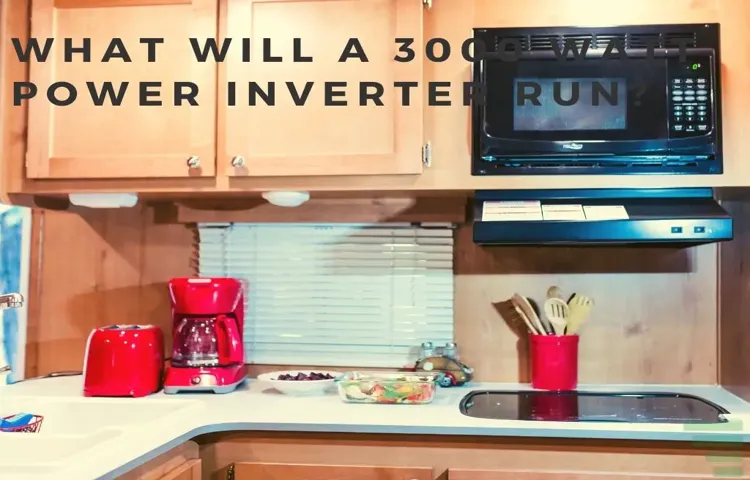 How Long Will a 300 Watt Power Inverter Run? Find Out Now.