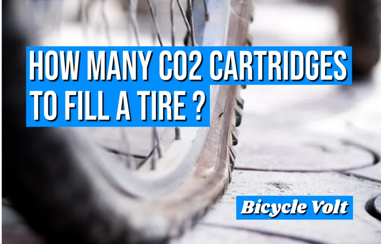 how many co2 cartridges to fill a bike tire