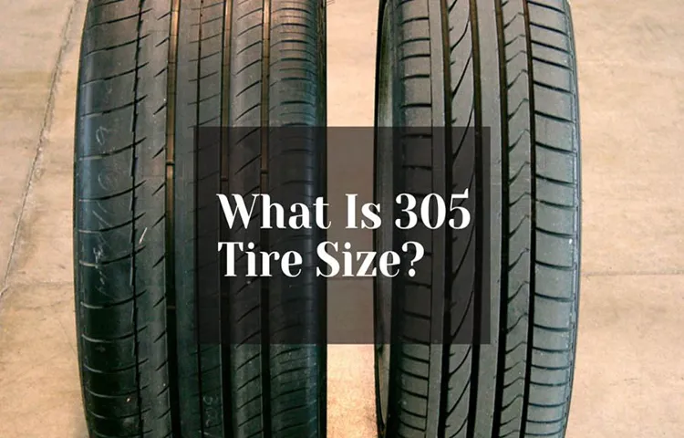 how many inches is 305 tire