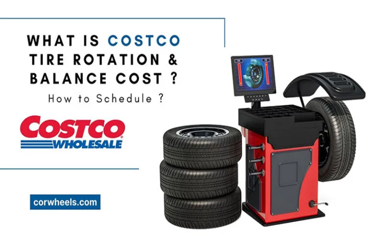 How Much Does Costco Charge for Tire Rotation? Pricing Guide and Tips