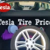 How Much Does Tesla Tire Cost? A Comprehensive Guide to Understand Tesla Tire Prices