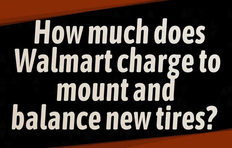 how much does walmart charge to plug a tire