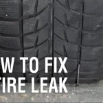 How Much to Fix a Tire Leak: Cost-effective Solutions and Repair Techniques