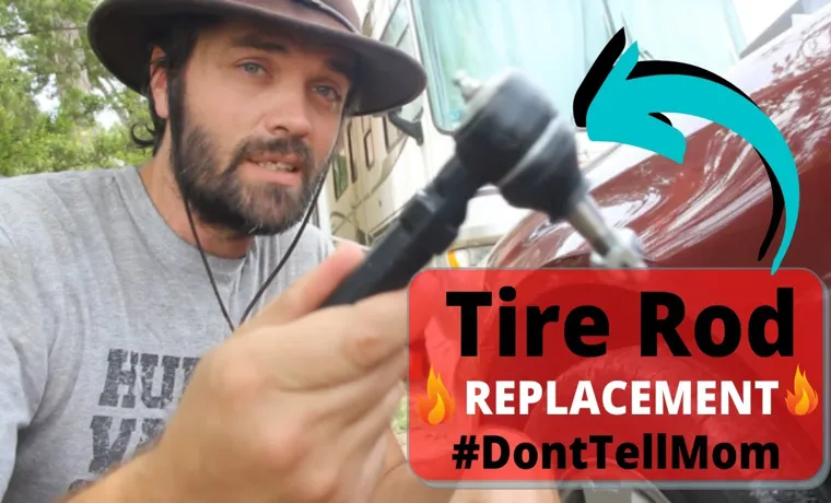 How Much to Replace Tire Rod: A Comprehensive Guide for Affordable Maintenance