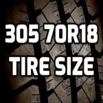 How Tall is a 305 70r18 Tire? Find Out the Exact Measurements Here!