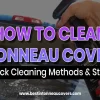 How to Clean a Hard Tonneau Cover Like a Pro: Tips and Tricks