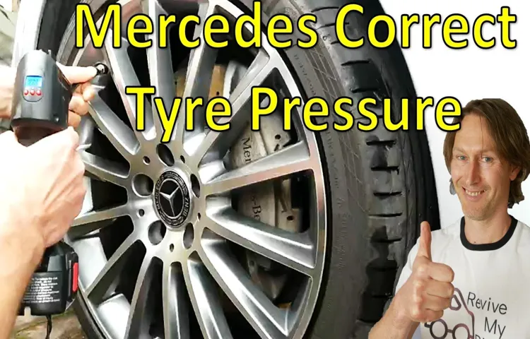 How to Correct Tire Pressure on Your Mercedes: Essential Tips and Tricks