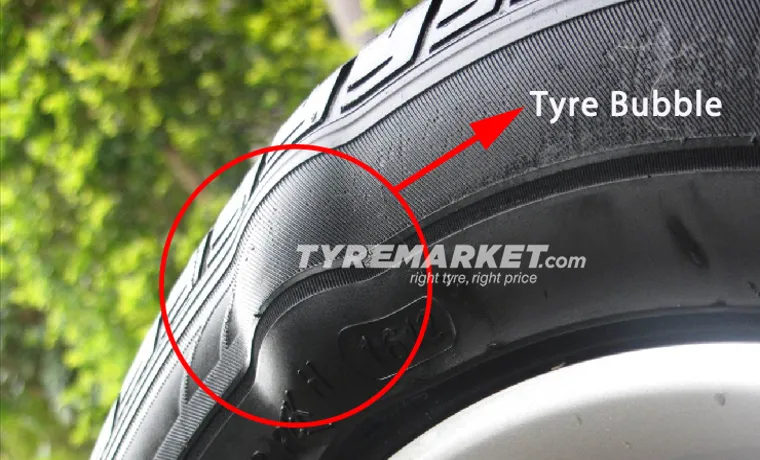 How to Fix a Bubble in a Tire: Simple Steps You Need to Follow