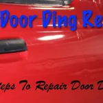 How to Fix a Door Ding with Ease: Simple Tips and Tricks.