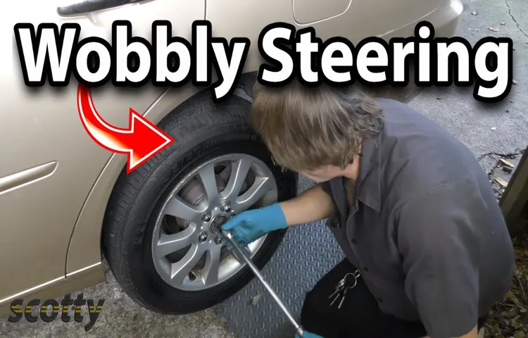 how to fix a wobbly tire on a car