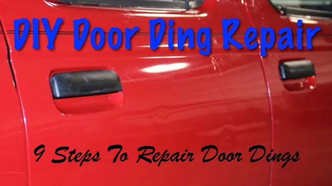 How to Fix Door Dings: Tips and Tricks for a Flawless Finish