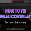 How to Fix Tonneau Cover Canvas: A Step-by-Step Guide for Easy Repairs