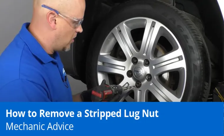 how to get a stripped lug nut off tire