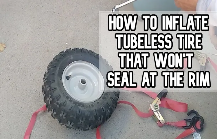 How to Inflate a Tire That Won’t Grip the Rim: A Step-by-Step Guide