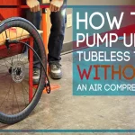 How to Inflate Tubeless Tire with Hand Pump: A Step-by-Step Guide for Hassle-free Bike Rides