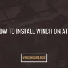 How to Install Super ATV Winch: Step-by-Step Guide & Tips