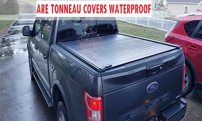 how to make a tonneau cover waterproof