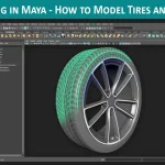 How to Model a Tire in Maya: Step-by-Step Guide for Beginners