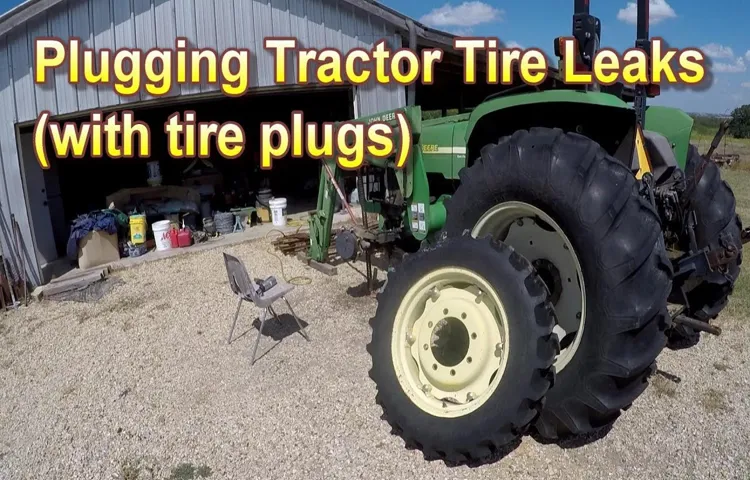 How to Plug a Tractor Tire: A Step-by-Step Guide for Quick Repair