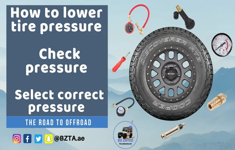 How to Reduce Tire Pressure: Tips and Tricks for Better Fuel Efficiency