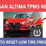 How to Reset Tire Maintenance on Nissan Altima: A Step-by-Step Guide