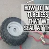 How to Seal a Tubeless Tire to Rim: Essential Tips and Tricks