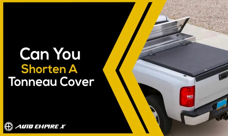 How to Shorten a Tonneau Cover: Quick Guide for Easy Modifications