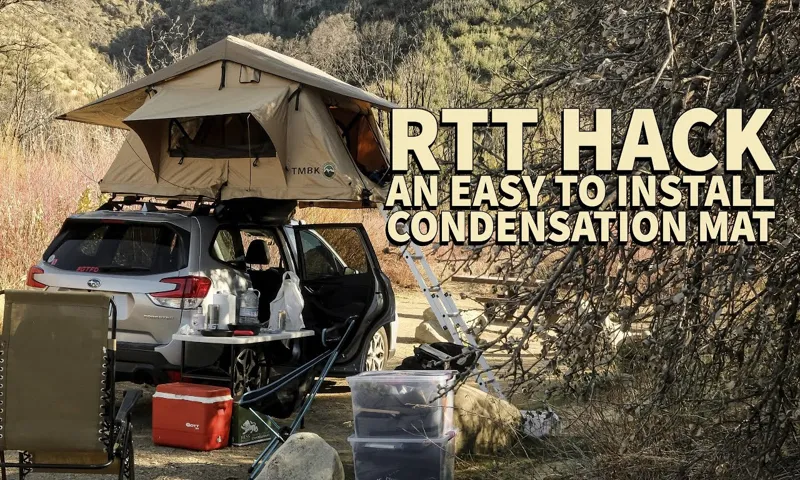 How to Stop Condensation in a Roof Top Tent: Effective Tips and Solutions