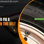 How To Tell If You Have A Broken Belt In Tire: Signs And Symptoms To Look For