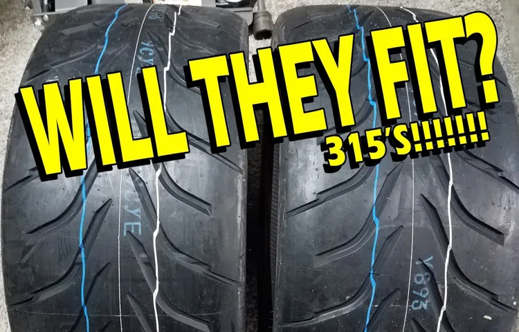 How Wide is a 315 Tire? A Comprehensive Guide to Measure the Width of Your Tire