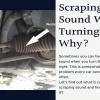 Scraping Sound When Tire Rotates: Causes and Solutions to Keep Your Car Running Smoothly