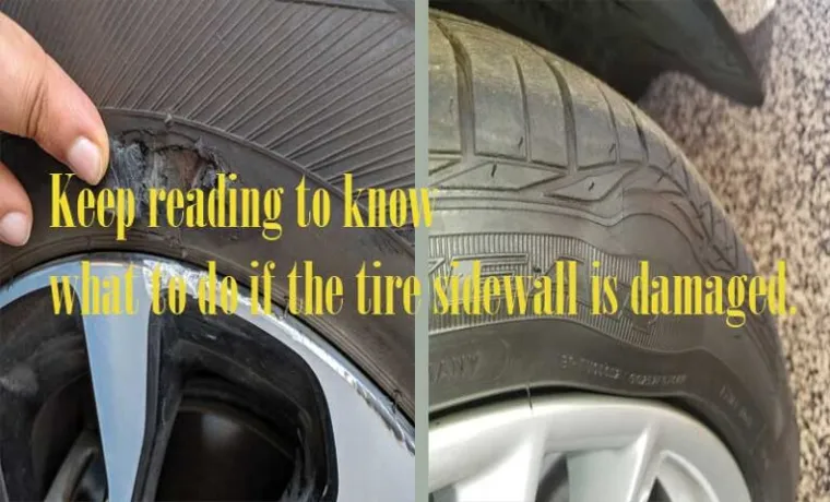 Sidewall Tire Damage: When to Replace and Avoid Accidents