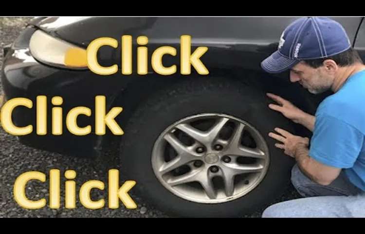 Tire Makes Clicking Noise When Turning: Top Reasons and Solutions