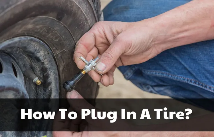 Tire Plug Last How Long – Tips to Prolong the Lifespan of Your Repaired Tire