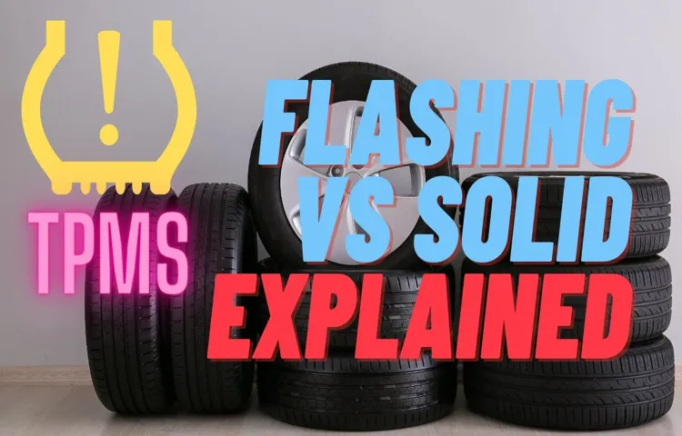 What Does Flashing Tire Pressure Mean? Understanding the Warning Signs