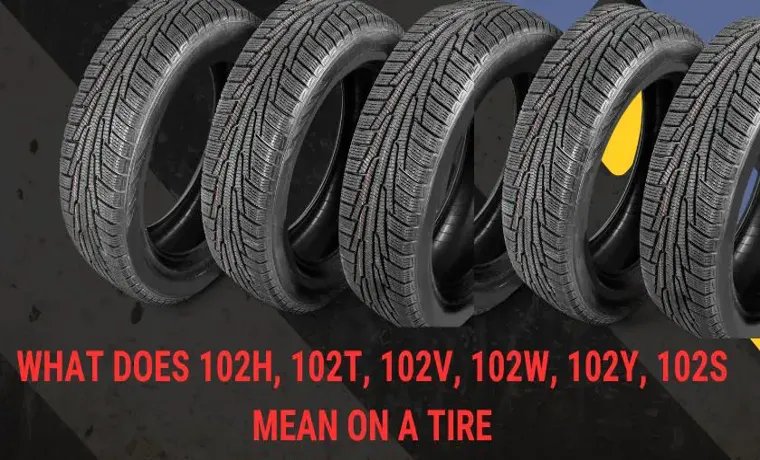 what is 102t on tire rating