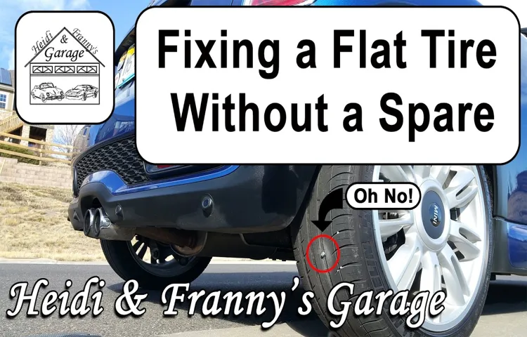 What to Do with a Flat Tire and No Spare: Tips for Handling Unexpected Car Troubles