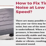 Why Does My Tire Sound Flat But It’s Not: Understanding the Causes and Solutions