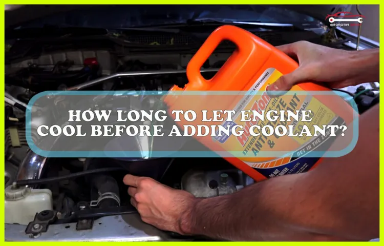 How Long to Let Engine Sit Before Checking Coolant: A Must-Know Guide