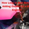 How Long to Wait to Drive After Adding Coolant: A Complete Guide