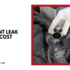 How Much Is It to Repair a Coolant Leak? Top Tips and Cost Breakdown